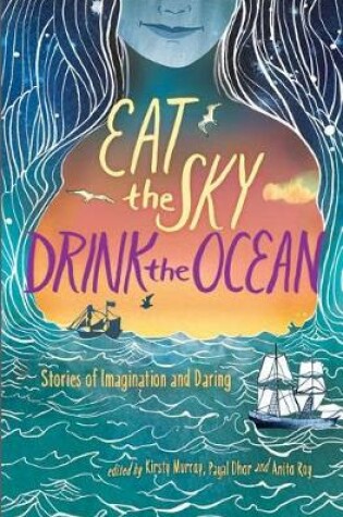 Cover of Eat the Sky and Drink the Ocean