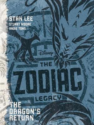 Book cover for Disney The Zodiac Legacy: The Dragon's Return