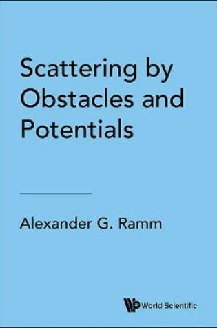 Cover of Scattering By Obstacles And Potentials