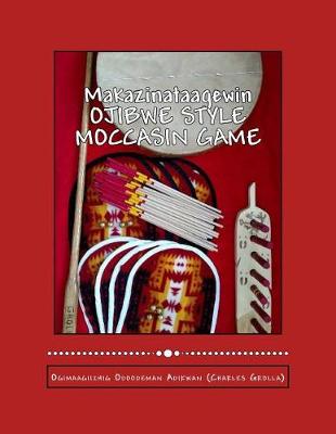 Book cover for Ojibwe Style Moccasin Game