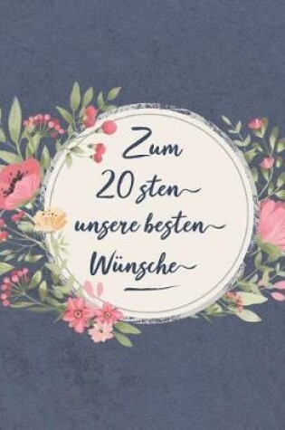 Cover of Zum 20 Sten Unsere Besten Wünsche
