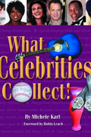 Cover of What Celebrities Collect!