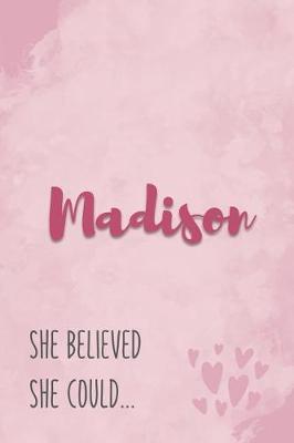 Book cover for Madison She Believe She Could