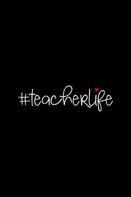 Book cover for #teacherlife