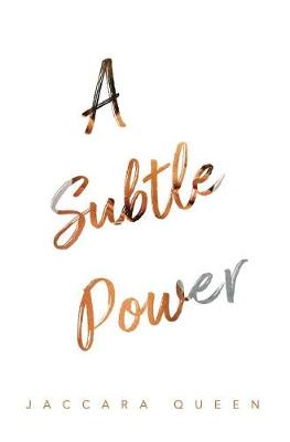 Cover of A Subtle Power