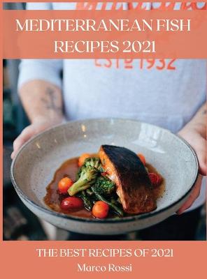 Book cover for Mediterranean Fish Recipes 2021