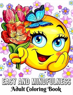 Book cover for Easy and Mindfulness Coloring Book for Adults