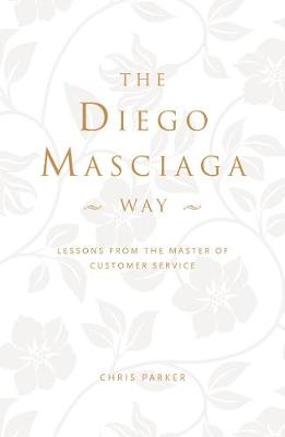 Book cover for The Diego Masciaga Way