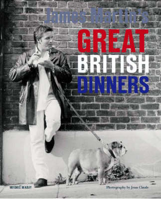Cover of James Martin's Great British Dinners