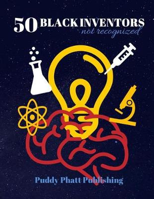 Book cover for 50 Black Inventors...Not Recognized