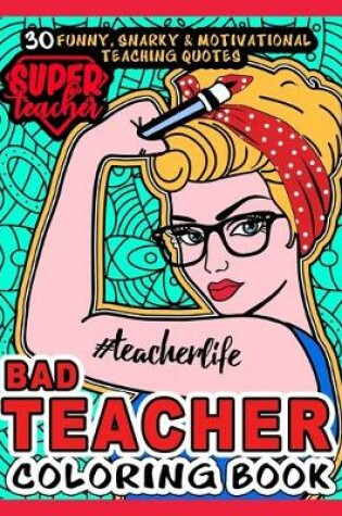 Cover of Bad Teacher Coloring Book # Teacher life