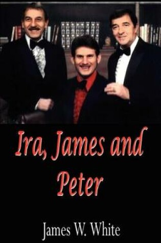 Cover of IRA, James and Peter