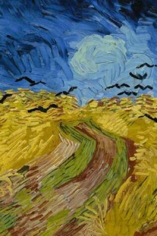 Cover of Wheatfield with Crows, Vincent Van Gogh. Blank Journal