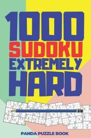 Cover of 1000 Sudoku Extremely Hard