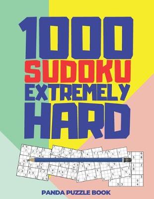 Book cover for 1000 Sudoku Extremely Hard