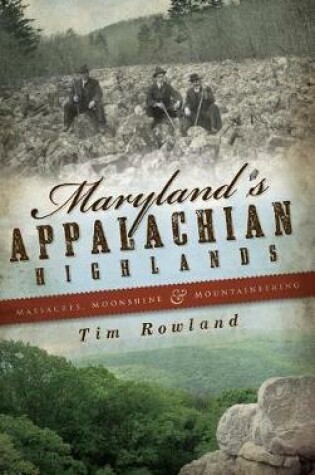 Cover of Maryland's Appalachian Highlands