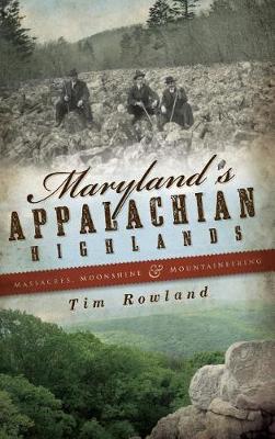 Book cover for Maryland's Appalachian Highlands