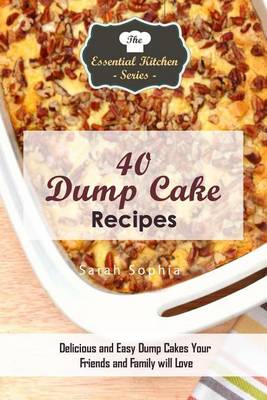 Book cover for 40 Dump Cake Recipes