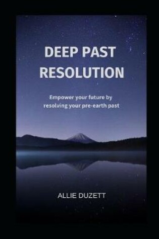 Cover of Deep Past Resolution