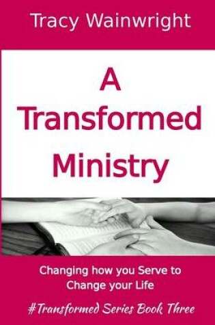 Cover of A Transformed Ministry