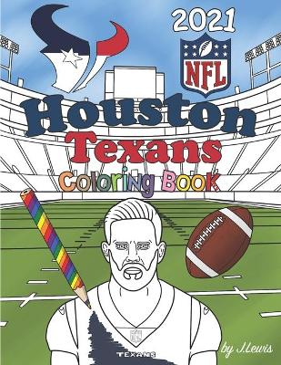 Book cover for Houston Texans Coloring Book 2021