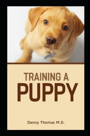 Cover of Training a Puppy