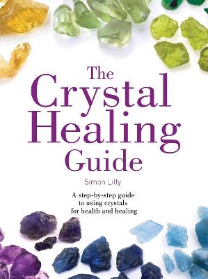 Book cover for The Crystal Healing Guide