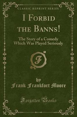 Book cover for I Forbid the Banns!