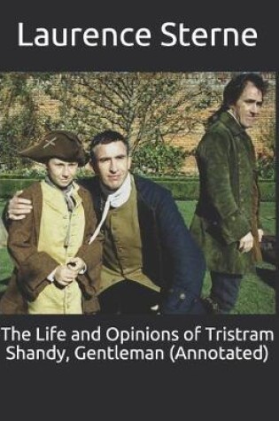 Cover of The Life and Opinions of Tristram Shandy, Gentleman (Annotated)