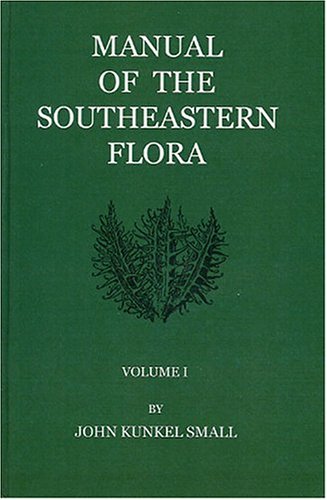 Book cover for Manual of the Southeastern Flora