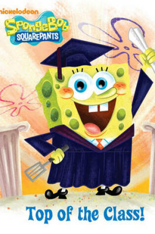 Cover of Top of the Class! (Spongebob Squarepants)