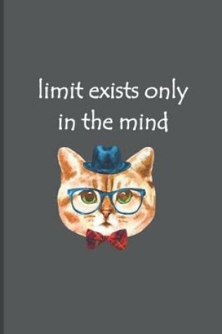 Cover of Limit Exists Only In The Mind