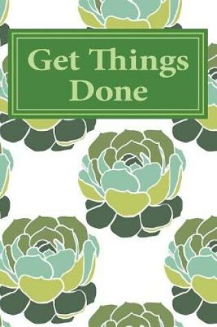 Cover of Get Things Done