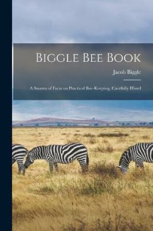 Cover of Biggle Bee Book [microform]