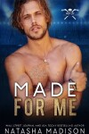 Book cover for Made For Me