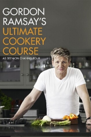 Cover of Gordon Ramsay's Ultimate Cookery Course