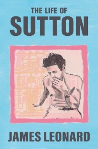 Cover of The Life of Sutton