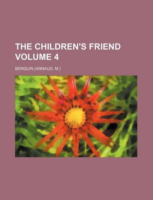 Book cover for The Children's Friend Volume 4