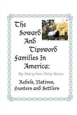 Book cover for The Soward and Tipsword Families in America