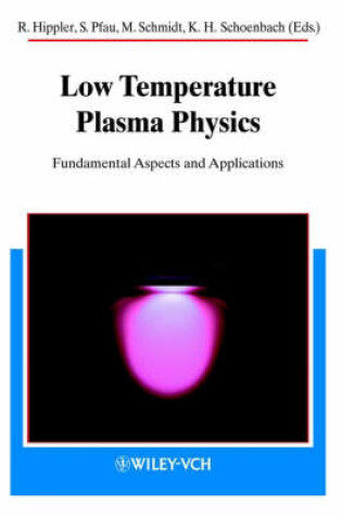 Cover of Low Temperature Plasma Physics