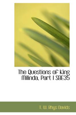 Book cover for The Questions of King Milinda, Part I Sbe35