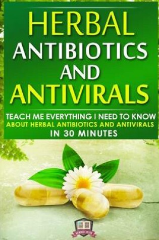 Cover of Herbal Antibiotics And Antivirals