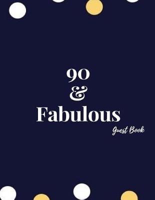 Book cover for 90 & Fabulous