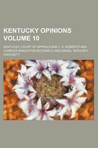 Cover of Kentucky Opinions Volume 10