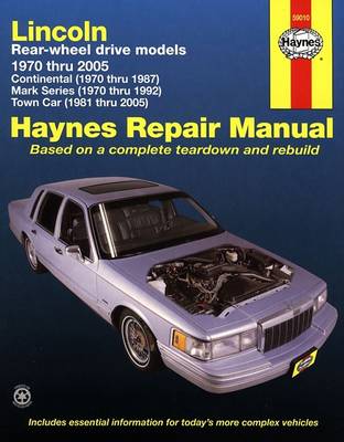 Book cover for Lincoln Rear-Wheel Drive Models 1970 Thru 2005
