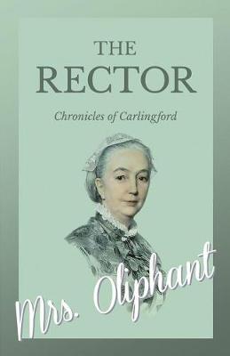 Book cover for The Rector - Chronicles of Carlingford