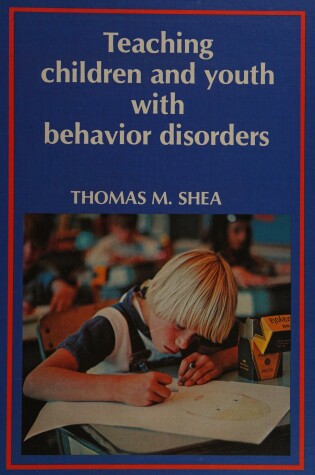 Cover of Teaching Children and Youth with Behaviour Disorders