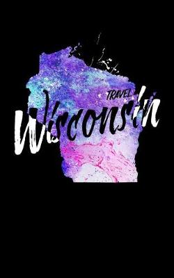 Book cover for Travel Wisconsin