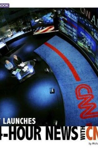 Cover of TV Launches 24-Hour News With CNN