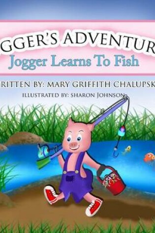 Cover of Jogger's Adventures, "Jogger Learns to Fish"